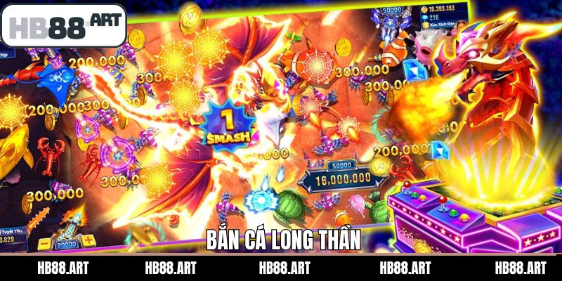 Bắn Cá Long Thần HB88 – Siêu Phẩm Săn Cá Đổi Thưởng Cực Hot