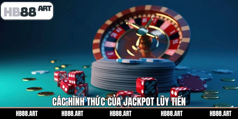 Những loại hình lũy tiến có tại HB88 