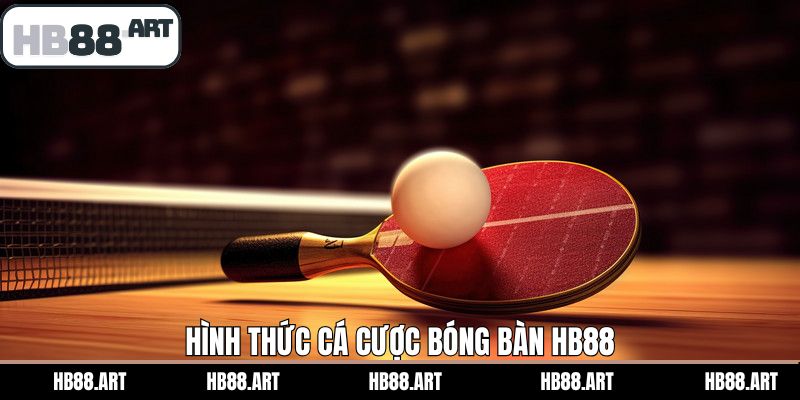 Kèo phổ biến mà người chơi nên biết khi cá cược bóng bàn