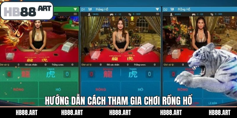 Quy trình thực hiện tham gia vào game rồng và hổ dễ dàng