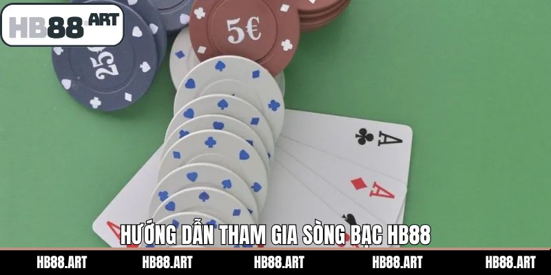 Hướng dẫn cách chơi tại sòng bạc Casino tại HB88