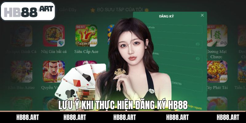 Những điểm chú ý để đăng ký HB88 thành công