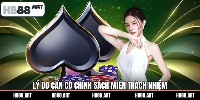 Vai trò quan trọng của các quy định miễn trừ trách nhiệm HB88