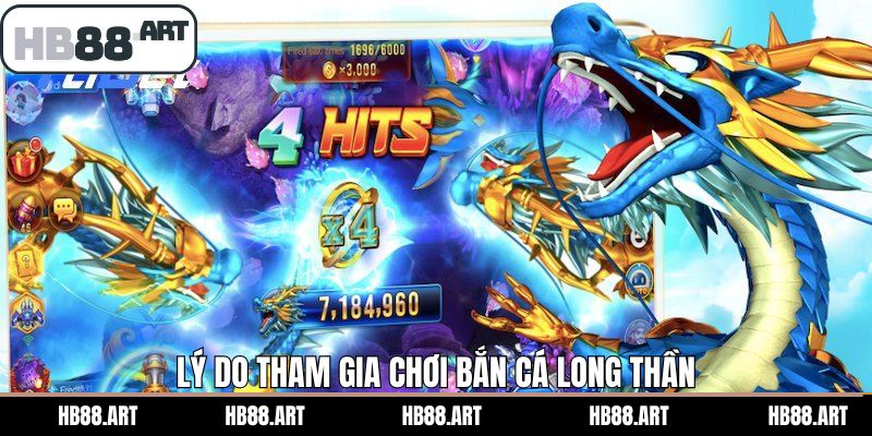 Ưu điểm nổi bật có ở game bắn cá Long Thần