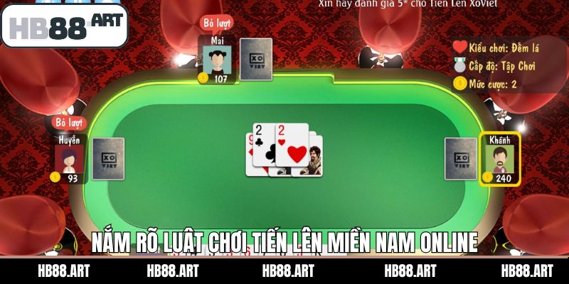 Luật chơi cơ bản cần nắm khi tham gia tiến lên online