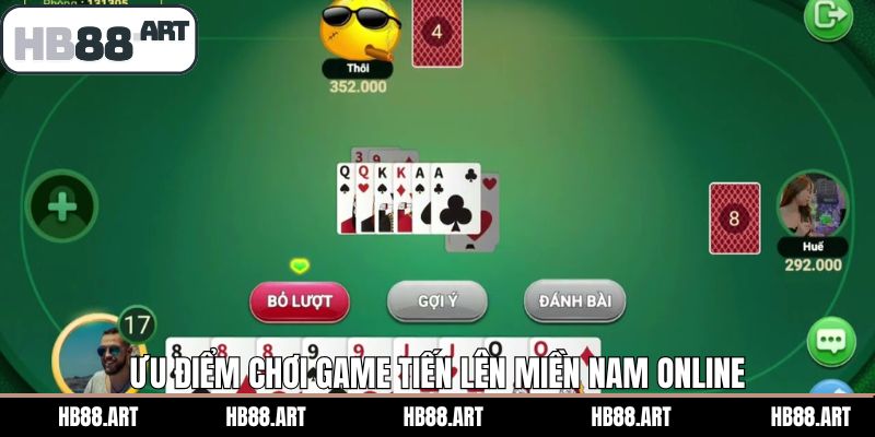 Lý do vì sao nên lựa chọn tiến lên miền Nam online